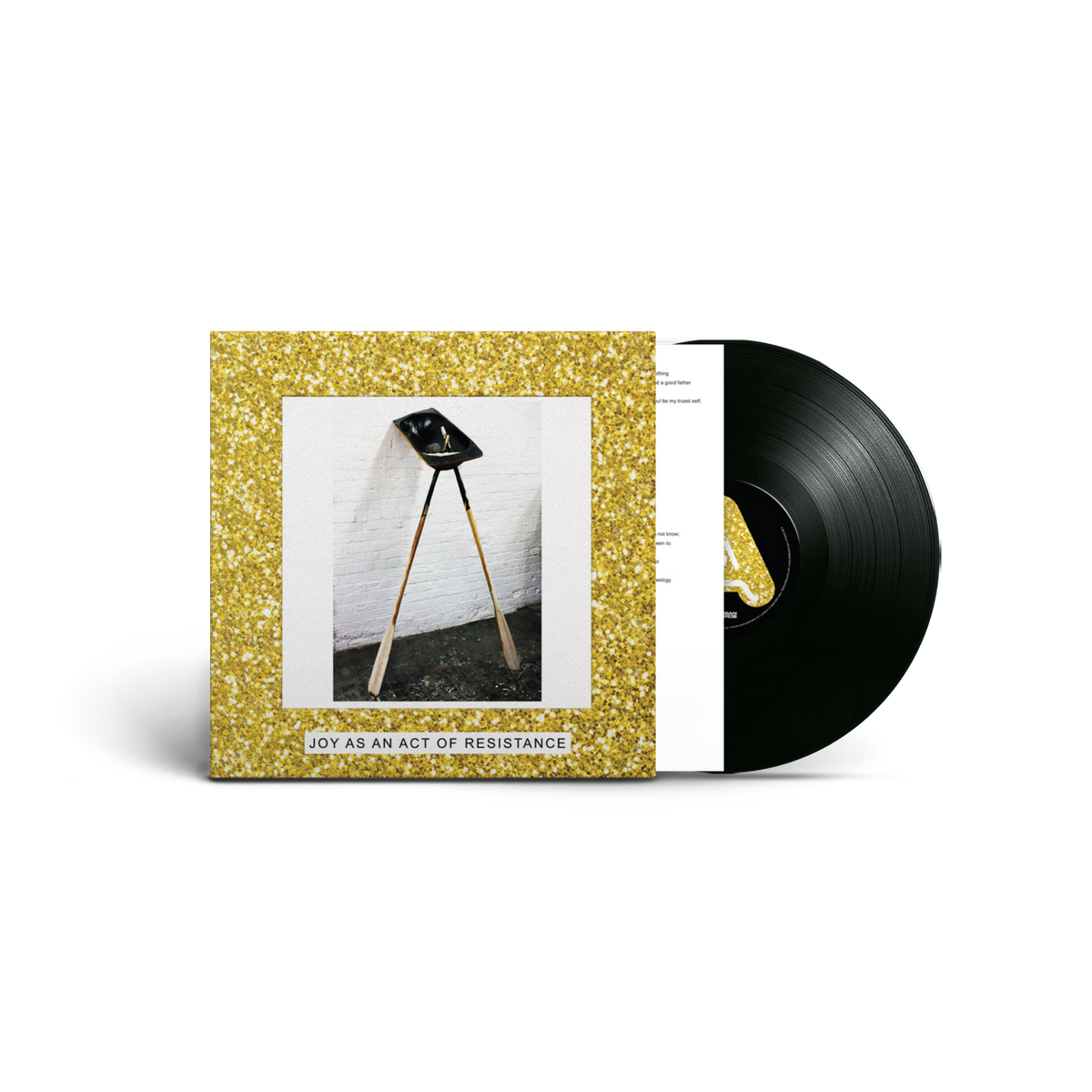Joy as an Act of Resistance. LP